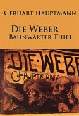 Die Weber / Bahnwärter Thiel (eBook, ePUB)