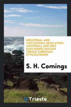 Industrial and Vocational Education - Comings, S. H.