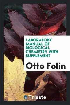 Laboratory Manual of Biological Chemistry with Supplement