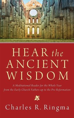 Hear the Ancient Wisdom - Ringma, Charles R.