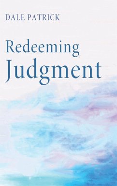 Redeeming Judgment - Patrick, Dale