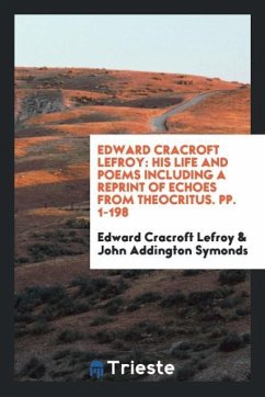 Edward Cracroft Lefroy - Lefroy, Edward Cracroft; Symonds, John Addington