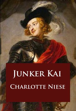 Junker Kai (eBook, ePUB) - Niese, Charlotte