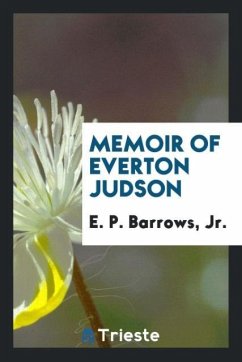 Memoir of Everton Judson - Barrows, Jr. E. P.