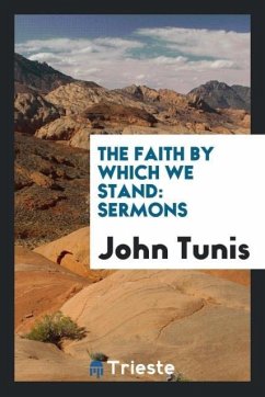 The Faith by Which We Stand - Tunis, John