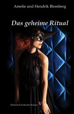 Das geheime Ritual (eBook, ePUB) - Blomberg, Amelie