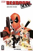 Deadpool Max - Lust und Hiebe (eBook, PDF) Deadpool Max - Lust und Hiebe (eBook, PDF)