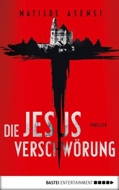 Die Jesus-Verschwörung (eBook, ePUB) - Asensi, Matilde