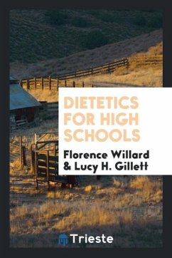 Dietetics for High Schools - Willard, Florence; Gillett, Lucy H.