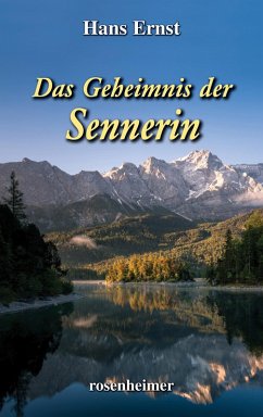 Das Geheimnis der Sennerin (eBook, ePUB) - Ernst, Hans