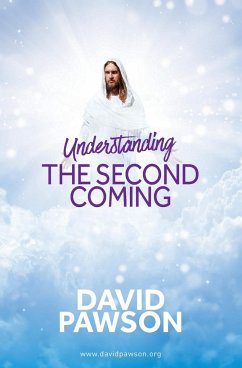 UNDERSTANDING The Second Coming - Pawson, David