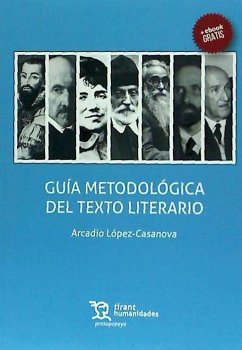 Guía metodológica del texto literario - López-Casanova, Arcadio