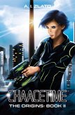 Chaacetime: The Origins - Book 2 (The Space Cycle - A Metaphysical & Hard Science Fiction Trilogy) (eBook, ePUB)