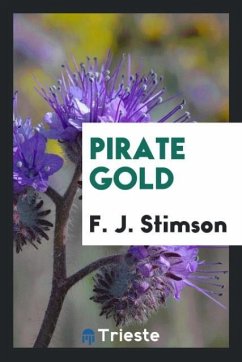 Pirate Gold - Stimson, F. J.