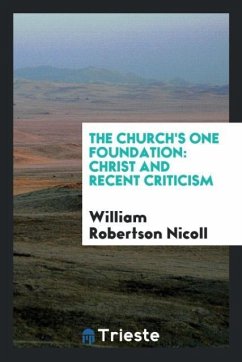 The Church's One Foundation - Robertson Nicoll, William