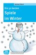 Die 50 besten Spiele im Winter - eBook... - Bild 1