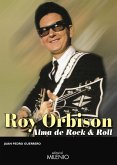 Roy Orbison : alma de rock & roll Roy Orbison : alma de rock & roll