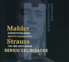 Kindertotenlieder,Tod Und Verklärung - Celibidache,Sergiu/Mp/Fassbaender,Brigitte