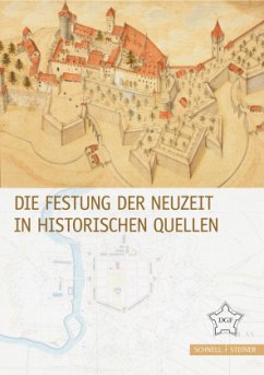Cover Die Festung der Neuzeit in historischen Quellen