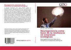 Neurogerencia como base de la resiliencia en empresas ecológicas - Gil, Jenny;Carrasquero, Ender