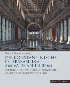 Die konstantinische Petersbasilika am Vatikan in Rom - Brandenburg, Hugo