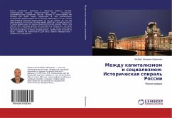 Mezhdu kapitalizmom i socializmom: Istoricheskaq spiral' Rossii - Krawchenko, Al'bert Iwanowich