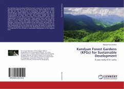 Kandyan Forest Gardens (KFGs) for Sustainable Development - Karunaratne, Manjula