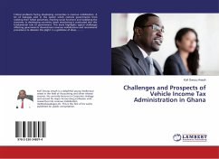 Challenges and Prospects of Vehicle Income Tax Administration in Ghana