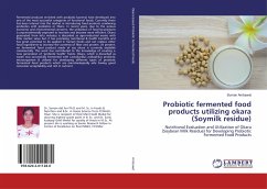 Probiotic fermented food products utilizing okara (Soymilk residue) - Ambawat, Suman