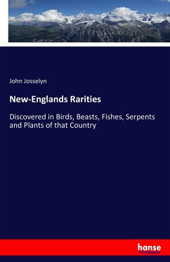 New-Englands Rarities - Josselyn, John