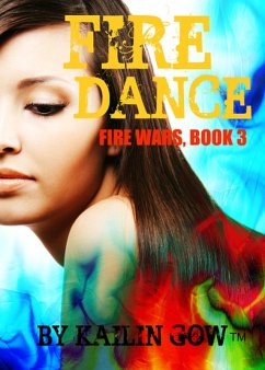 Cover Fire Dance (Fire Wars Series, #3) (eBook, ePUB)