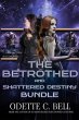 The Betrothed and Shattered Destiny... - Bild 1