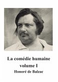 La comédie humaine volume I (eBook, PDF)