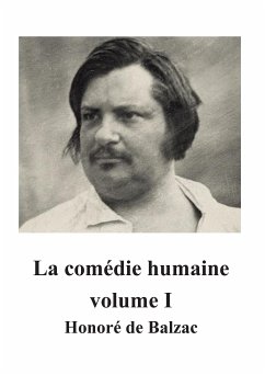 La comédie humaine volume I (eBook, PDF) - de Balzac, Honore; de Balzac, Honoré