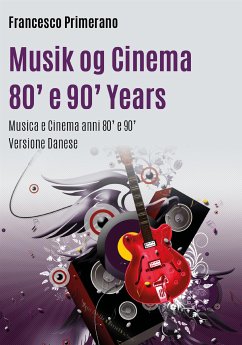Musik og Cinema 80' e 90' Years (eBook, PDF) - Primerano, Francesco