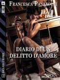 Diario di un delitto d'amore (eBook, ePUB)