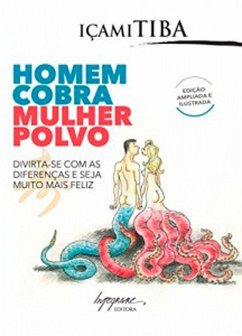 Homem cobra, mulher polvo (eBook, ePUB) - Tiba, Içami