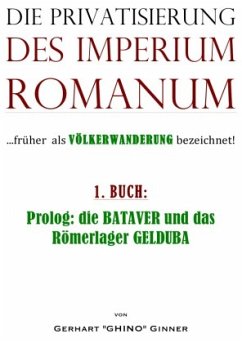 Die Privatisierung des Imperium Romanum - ginner, gerhart