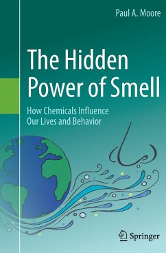 The Hidden Power of Smell - Moore, Paul A.