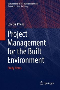 Project Management for the Built Environment - Pheng, Low Sui