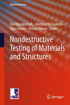 Nondestructive Testing of Materials and Structures - Büyüköztürk, Oral; Ta&