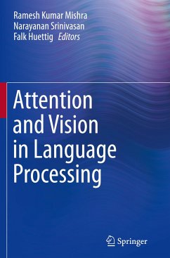 Attention and Vision in Language Processing