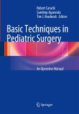 Basic Techniques in Pediatric Surgery