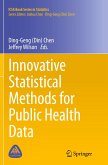 Innovative Statistical Methods for Public Health Data