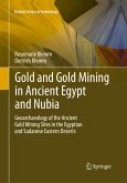Gold and Gold Mining in Ancient Egypt and Nubia