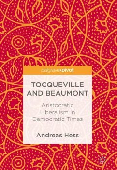 Tocqueville and Beaumont - Hess, Andreas