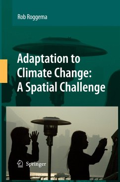 Adaptation to Climate Change: A Spatial Challenge - Roggema, Rob