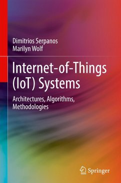 Internet-of-Things (IoT) Systems - Serpanos, Dimitrios;Wolf, Marilyn