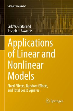 Applications of Linear and Nonlinear Models - Grafarend, Erik;Awange, Joseph L.