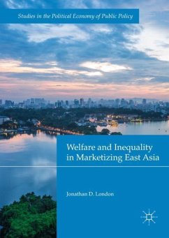 Welfare and Inequality in Marketizing East Asia - London, Jonathan D.